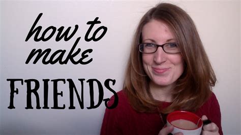 Friendship How To Make Friends Youtube