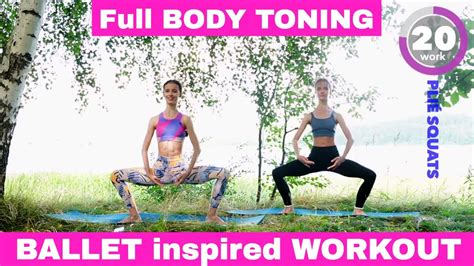 Full Body Toning Routine 40min Workout Ballet Inspired Outdoor