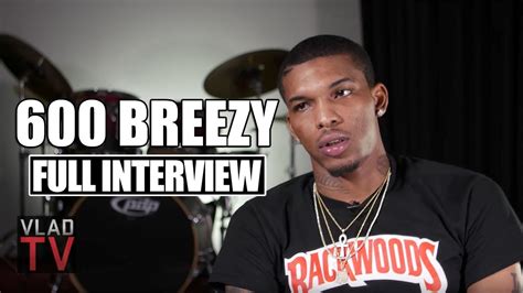 Flashback 600 Breezy On Growing Up In Chicago And Getting The Attention