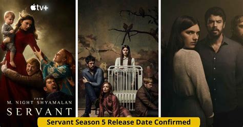 Servant Season 5 Release Date Cast Plot And Updates 2024