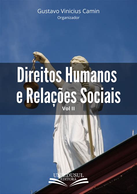 Direitos Humanos E Rela Es Sociais Vol Ii Uniedusul