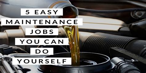 5 Easy Maintenance Jobs You Can Do Yourself