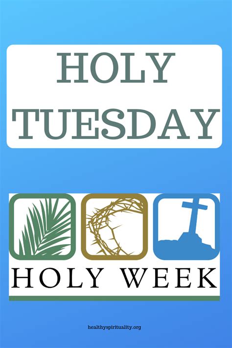 2.1 holy tuesday 2017 is observed on tuesday, april 11 wondering where we find all of these days, or if they're even real? Holy Week - What is Holy Tuesday? - Healthy Spirituality