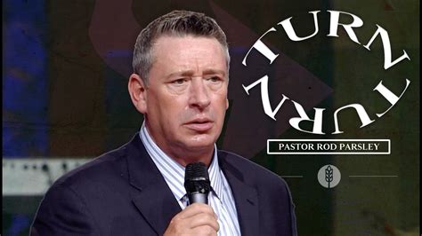 Turn Pastor Rod Parsley Dominion Camp Meeting 2010 Youtube