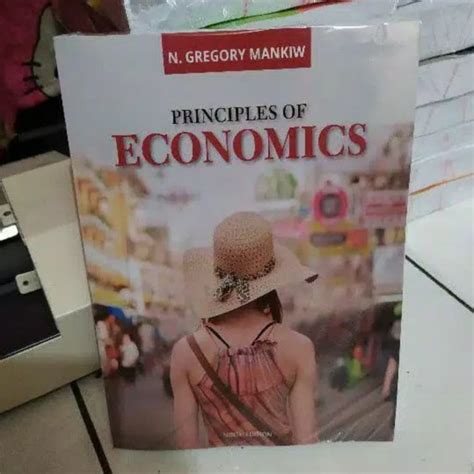 Principles Of Economics N Gregory Mankiw - Jual Buku Principles of Economics 9th Ninth Edition by N Gregory Mankiw