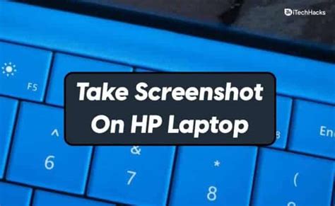 Top Ways To Take Screenshot On HP Laptop Windows