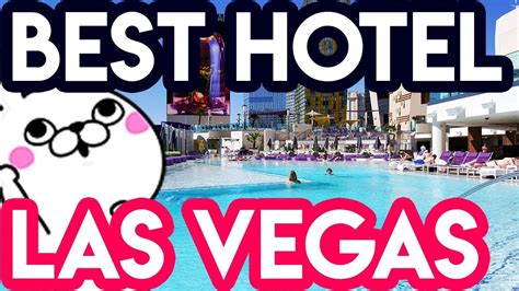 Best Hotel In Las Vegas Youtube