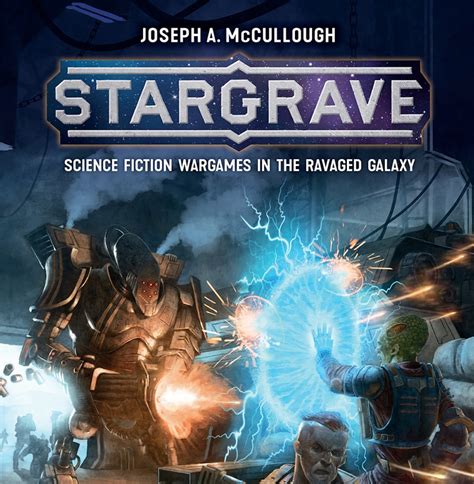 Stargrave, a sci-fi sister to the fabulous Frostgrave, announced ...
