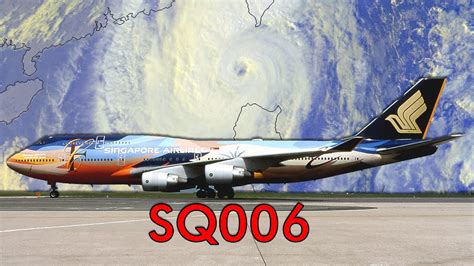 Hechos Vuelo 006 De Singapore Airlines Youtube