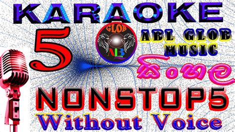 Sinhala Nonstop 5 Karaoke Songs With Lyrics Without Voice සිංහල