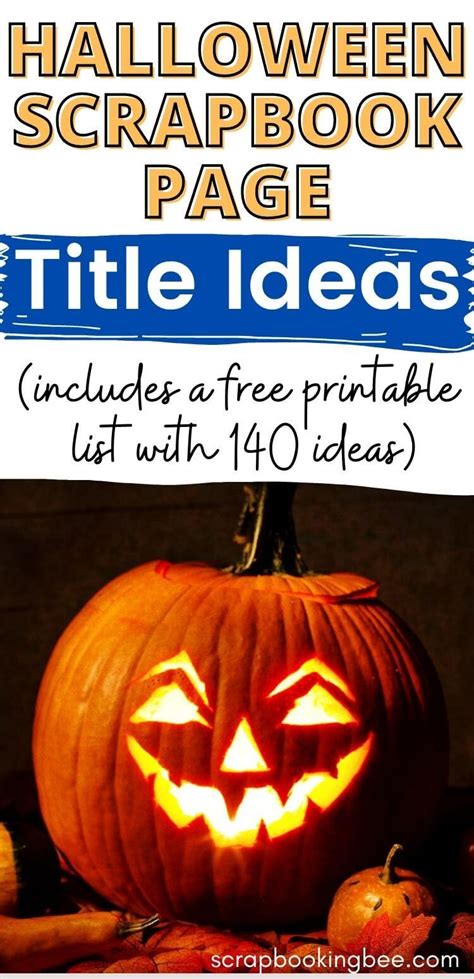 140 Title Ideas For Your Halloween Scrapbooking Pages Halloween