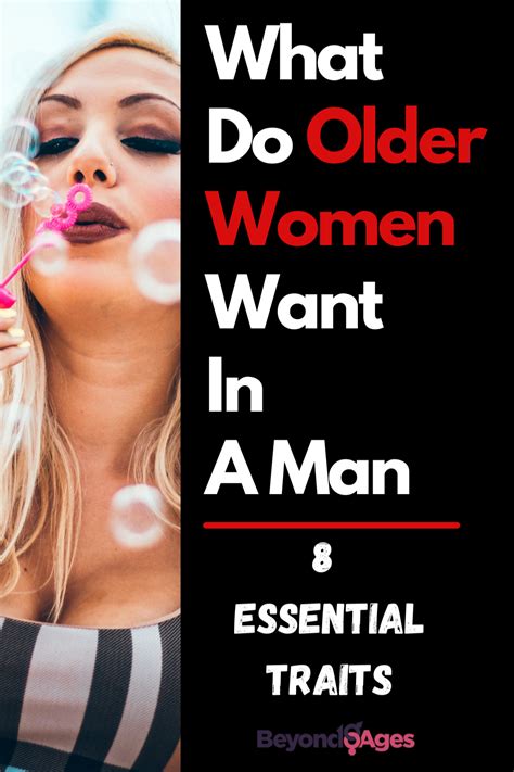 What Do Older Women Want In A Man 8 Recommended Traits Women Find