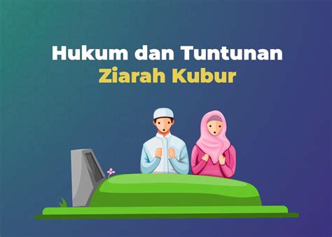 Salah satu hikmah berziarah kubur adalah untuk mengingatkan kita akan kehidupan akhirat yakni sebuah fase masa depan yang keabadiannya kekal. Hukum dan Tuntunan Ziarah Kubur - Cahaya Islam Berkemajuan