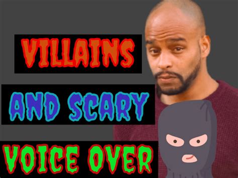 A Professional Evil Villain Voice Over Upwork