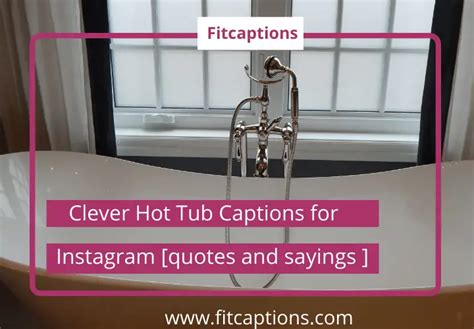 300 Funny Hot Tub Captions For Instagram Fitcaptions