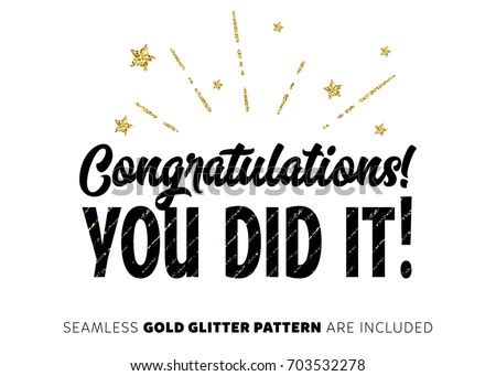 You wanted to lose a guy in ten days. Congratulations You Did It Inscription Gold Stock Vector ...