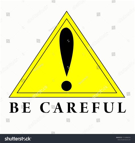 Illustration Vector Sign Board Be Careful Stock Vector Royalty Free
