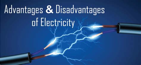 Advantages And Disadvantages Of Electricity Javatpoint