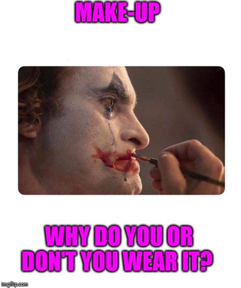 Joker Without Makeup Meme Tutorial Pics