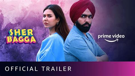 Sherr Bagga Official Trailer Ammy Virk Sonam Bajwa New Punjabi