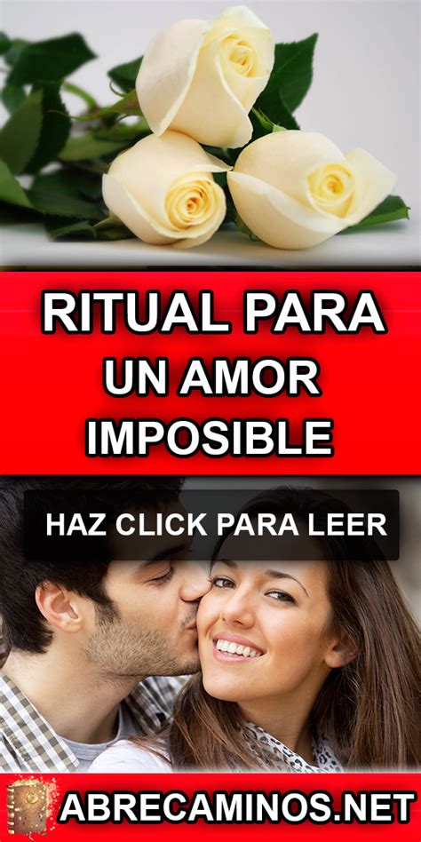 Ritual Para El Amor Imposible Rituales Para El Amor Hechizos Para El Amor Oracion Para El Amor