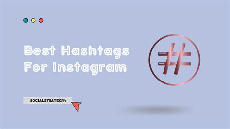 Top 30 Instagram Hashtags To Increase Engagement In 2023