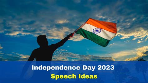 Independence Day 2023 Speech Ideas Tips For Students To Write Speech