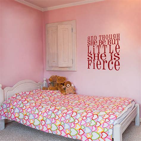 And Though She Be But Little She Is Fierce Quotes Wall Words