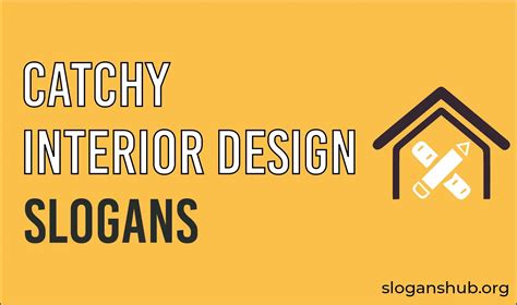 333 Catchy Interior Design Company Slogans