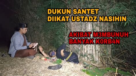 Ustadz Nasihin Duel Dukun Santet Jawa Barat Youtube
