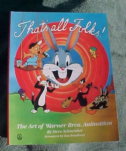 The Art Of Warner Brosanimation Thats All Folks By Steve Schneider