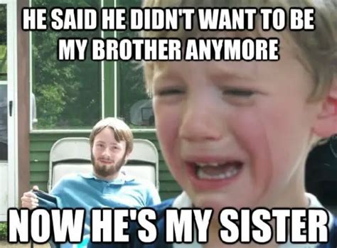 20 Funny Sibling Memes To Share With Your Brothers And Sisters