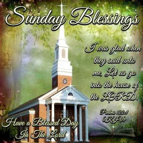 Sunday Blessings Have A Blessed Day In The Lord Sunday Sunday Quotes