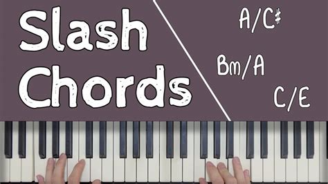 Piano Chords Slash Chords Pianopig