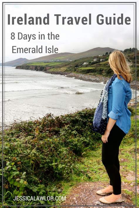 Ireland Travel Guide 8 Days In The Emerald Isle Jessica Lawlor