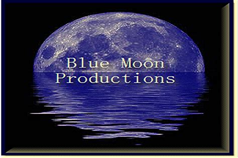 Blue Moon Logo From Blue Moon Productions In Stephens City Va 22655
