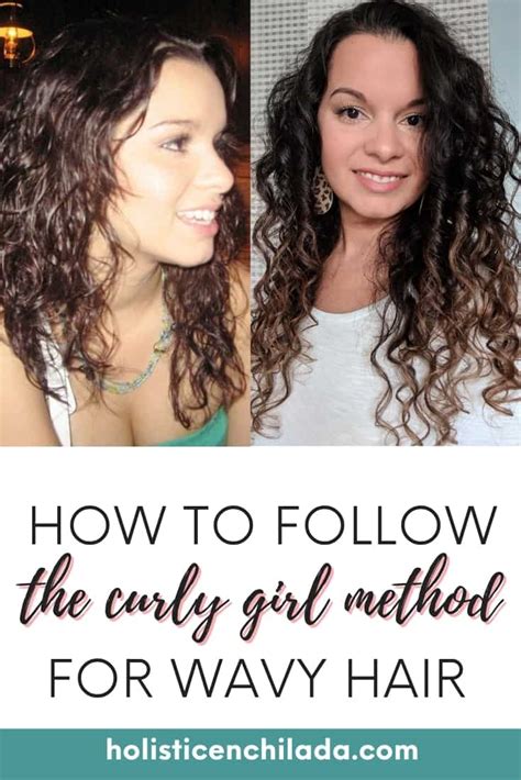 The Curly Girl Method For Wavy Hair The Holistic Enchilada Curly