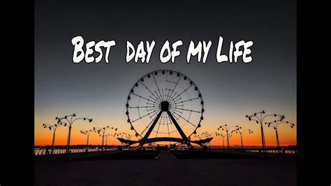 Best Day Of My Life Lyrics Twenty One Two Cover Youtube