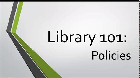 Library 101 Policies Youtube