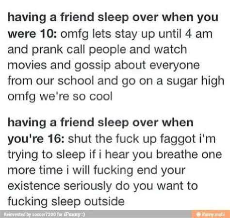Sleepovers Now Are So Much More Fun Anyways Funny Picture Quotes