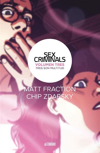 Sex Criminals 03 Tres Son Multitud 9788416880584 Matt Fraction