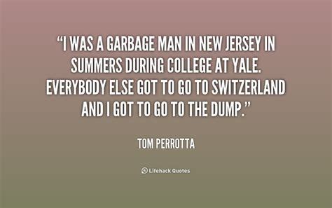 Dubbing himself as the trash man, frank sports a tight spandex costume and wields a garbage can as a weapon. Garbage Man Quotes. QuotesGram