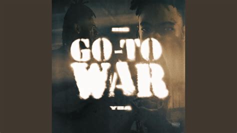 Go To War Youtube