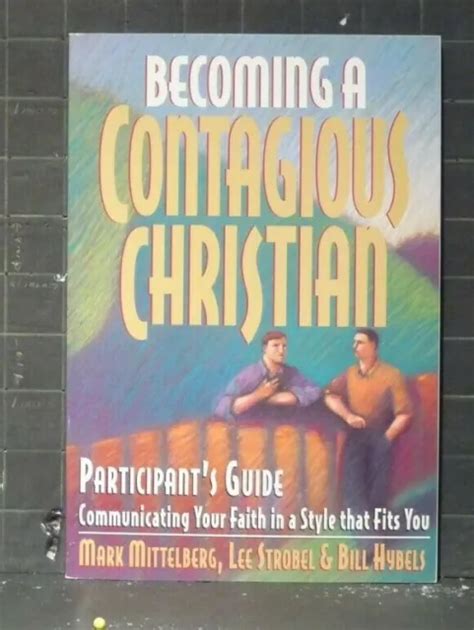 Becoming A Contagious Christian Participants Guide 1995 Paperback