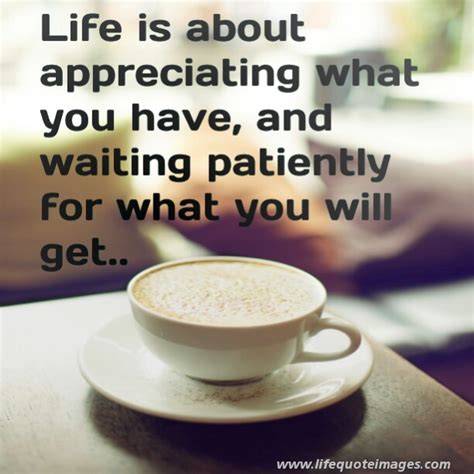 Quotes About Waiting Patiently Quotesgram