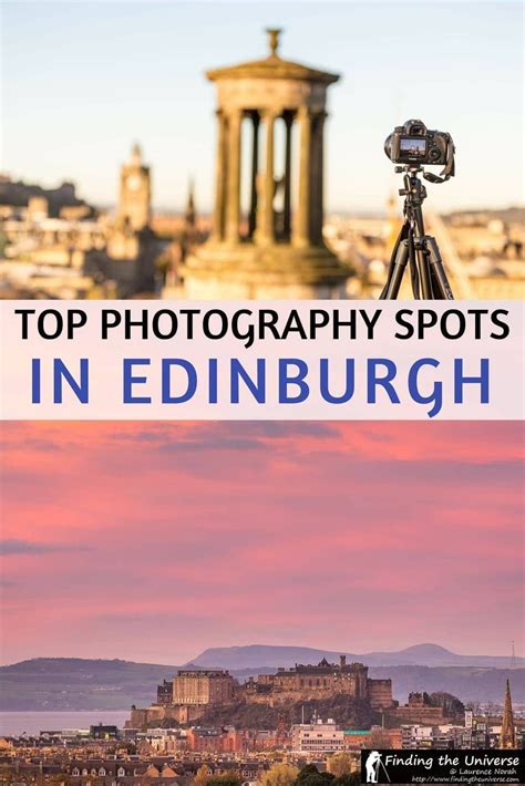 The Best Photography Locations In Edinburgh Finding The Universe