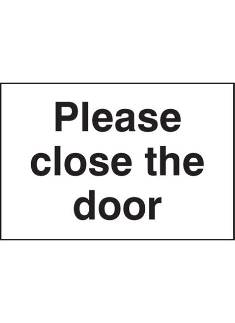 Please Close The Door Safety Sign Pittman