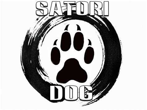 Satori Dog