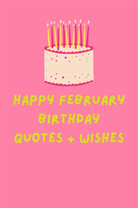 Happy February Birthday Quotes And Wishes Darling Quote