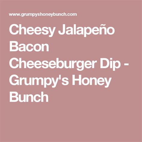Cheesy Jalapeno Bacon Cheeseburger Dip Recipe Stuffed
